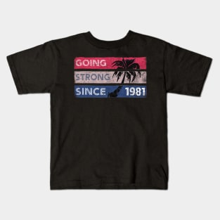 Going Strong Since 1981- Vintage Kids T-Shirt